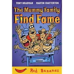 The Mummy Family Find Fame (Red Bananas)