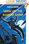Music on the Bamboo Radio (New Windmills S.)