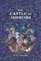 Castle of Mirrors (Children of the Red King S.)