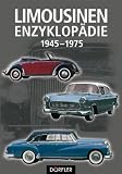 Limousinen-Enzyklopaedie 1945-1975