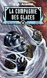 La Compagnie des glaces, tome 7