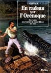 En radeau sur l'Or�noque