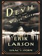 The Devil in the White City: Murder, Magic, and Madness at the Fair That Changed America