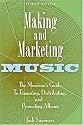 Making and Marketing Music: The Musician's Guide to Financing, Distributing, and Promoting Albums