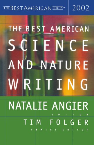 The Best American Science and Nature Writing 2002 The Best American Series618139311 