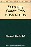 The secretary game : two ways to play