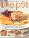 Book Easy Meals Cooked in Just One Pot: Make life simple with over 70 delicious one-pot, slow-cooked recipes