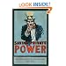Saving Private Power: The Hidden History of "the Good War"