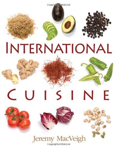 International Cuisine [Hardcover] [2008] (Author) Jeremy MacVeigh