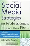 Social Media Strategies for Professionals and Their Firms