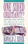 One-Sided Christianity?: Uniting the Church to Heal a Lost and Broken World
