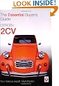 Citroen 2CV (Essential Buyer's Guide) (Essential Buyer's Guide) (Essential Buyer's Guide Series)