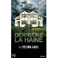 Derri�re la haine