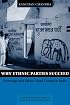 Why Ethnic Parties Succeed: Patronage and Ethnic Head Counts in India (Cambridge Studies in Comparative Politics)