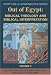 Out of Egypt: Biblical Theology and Biblical Interpretation (Scripture and Hermeneutics Series)