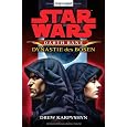 Star Wars (TM) Darth Bane 3. Dynastie des Bösen