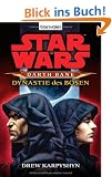 Star Wars - Darth Bane 3: Dynastie des B�sen