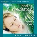 Healing Meditation: Nourish Mind Body and Spirit