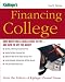 Search : Financing College: How Much You'll Really Have to Pay and How to Get the Money (Financing College)