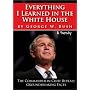 Everything I Learned in the White House by George W. Bush: The legacy of a great leader
