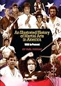 An Illustrated History of Martial Arts In America