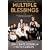 Multiple Blessings: Surviving to Thriving with Twins and Sextuplets