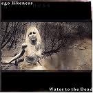 Water to the...