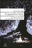 Produkt-Bild: Truggeweihtes Gl&uuml;ck: Die Liebe in Opern des 19. und fr&uuml;hen 20. Jahrhunderts