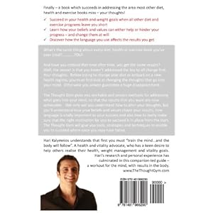 The Thought Gym: Train the mind...and the body will follow!