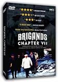 Brigands - Chapter VII