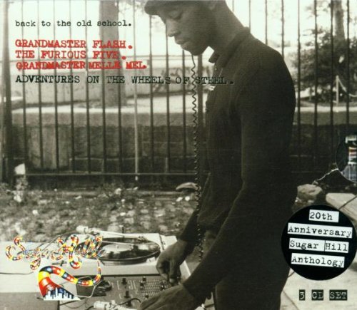 Grandmaster Melle Mel - Adventures on the Wheels of Steel - Zortam Music