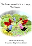 The Adventures of Laila and Maya: The Storm