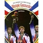 Olympic Gymnastics: Gymnastics (Great Moments in Olympic History) by  Adam B. Hofstetter
