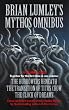 Brian Lumley's Mythos Omnibus I: "Burrowers Beneath", "Transition of Titus Crow", "Clock of Dreams" Vol 1