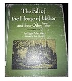 Fall of the House of Usher and Four Other Tales