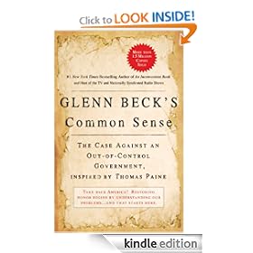 Glenn Beck's Common Sense: The Case Against an Out-of-Control Government, Inspired by Thomas Paine