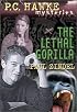 Lethal Gorilla, The (PC Hawke Mysteries)