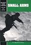 Small Arms & Machine Guns (Brassey's Land Warfare)