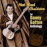 Search : Hot Rod Guitar: The Danny Gatton Anthology