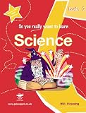 So You Really Want to Learn Science Book 2: Book 2: A Textbook for Key Stage 3 and Common Entrance