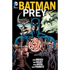 Batman: Prey by Doug Moench, Paul Gulacy and Jimmy Palmiotti