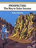 Crisp: Prospecting: The Key to Sales Success (A Fifty-Minute Series Book)