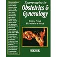 Emergencies in Obstetrics and Gynaecology by  Charu Mittal and Prabuddh S Mittal