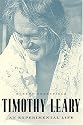Timothy Leary: A Biography