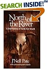 North of the River: A Brief History of North Fort Worth (Chisholm Trail, No 11)