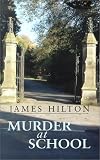 Murder at School (Dales Mystery)