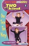 One Twin Too Many (Two of a Kind, No. 4)