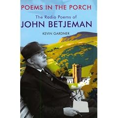 Poems in the Porch: The Radio Poems of John Betjeman