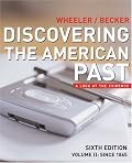 Discovering the American Past: A Look at the Evidence, Volume II: Since 1865