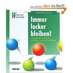 Immer locker bleiben!